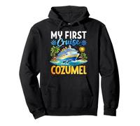 My First Cruise Cozumel Mexico Cruise Vacation Pullover Hoodie