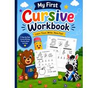 My First Cursive Workbook: Early learning beginner cursive: level 1