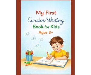 My First Cursive Writing Book for Kids Ages 3+