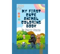 My first Cute Animal Coloring Book