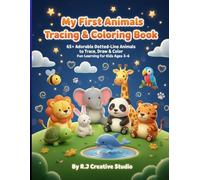 My First Cute Animals Tracing & Coloring Book: 65+ Adorable Dotted-Line Animals to Trace, Draw & Color | Fun Preschool Activity Workbook for Kids Ages 3-6