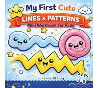 My First Cute Lines & Patterns Mini Workbook for Kids Ages 2-6: Fun Tracing Practice with Lines and Simple Patterns to Develop Pre-Writing and Fine ... and Preschoolers (Mini Cute Coloring Series)