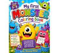 My First Cute Monster Coloring Book for Kids Ages 3-5: Fun & Easy Monster Coloring Pages with Big, Bold Designs for Toddlers and Preschoolers | Cute, ... to Inspire Creativity and Screen-Free Fun