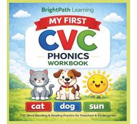 My First CVC Phonics Workbook: CVC Word Blending & Reading Practice for Preschool & Kindergarten (Ages 4-6) (My First Learning Workbook Series)