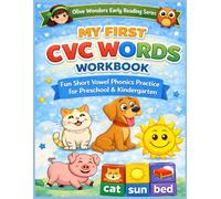 My First CVC Words Workbook: Fun Short Vowel Phonics Practice for Preschool & Kindergarten (Olive Wonders Early Reading Series)