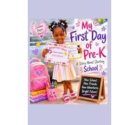 My First Day of Pre-K
