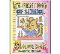 My First Day of School: Coloring Book