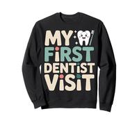 My First Dentist Visit Kids Toothbrush Smile Sweatshirt