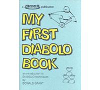 My First Diabolo Book : An Introduction to Diabolo Techniques