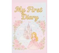 MY FIRST DIARY