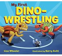 My First Dino-Wrestling (Dino Board Books)