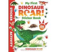 My First Dinosaur Roar Sticker Book (The World of Dinosaur Roar!)