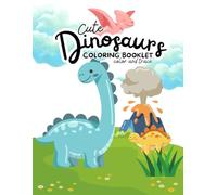 My First Dinosaurs Coloring Book (Bright Beginnings Learning Series)