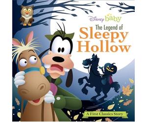 My First Disney Classics: The Legend of Sleepy Hollow (First Classics Stories)