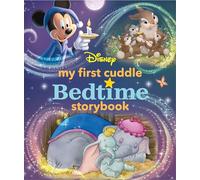 My First Disney Cuddle Bedtime Storybook (My First Bedtime Storybook)