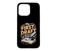 My First Draft Is Allowed to Be Terrible Writer Author Case for iPhone 15 Pro Max