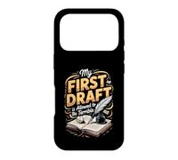 My First Draft Is Allowed to Be Terrible Writer Author Case for iPhone 17 Pro