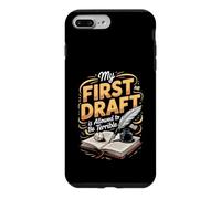 My First Draft Is Allowed to Be Terrible Writer Author Case for iPhone 7 Plus/8 Plus