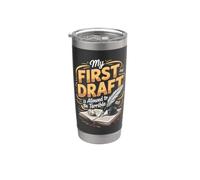My First Draft is Allowed to Be Terrible Writer Author Stainless Steel Insulated Tumbler
