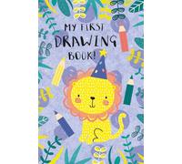 My First Drawing Book: for a little one's big ideas