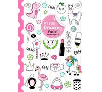 My First Drawing Pad A4 for Girls Ages 4-8: Perfect for Drawing, Sketching and Colouring Paper Book | Drawing Paper A4 for Girls Ages 4, 5, 6, 7, 8 | Girls Sketch Book for Drawing Practice