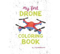My First Drone Coloring Book