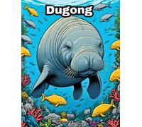 My First Dugong Coloring Book: Big & Simple Sea Creature Art for Little Hands! (UNDER THE SEA COLORING BOOKS)