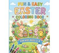 My First Easter Coloring Book for Kids Ages 2-6: Big, Simple & Cute Designs of Bunnies, Easter Eggs, Chicks & Spring Fun | Perfect Holiday Activity Book for Toddlers & Preschoolers