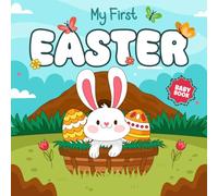 My First Easter Gift for Baby Boys & Girls: Cute High-Contrast Bunny & Chick Illustrations for Visual Development (0-12 Months)