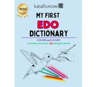 My First Edo Dictionary: Colour and Learn Edo (Love with Edo)