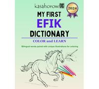 My First Efik Dictionary: Colour and Learn Efik (Connection: English Efik)