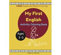 My First English Activity Coloring Book Ages 3-5 People and Places in the City