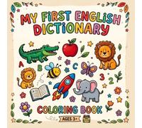 My First English Dictionary - Coloring Book