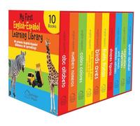 My First English - Español Learning Library (Mi Primea English - Español Learning Library) : Boxset of 10 English - Spanish Board Books