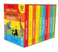 My First English-Français Learning Library (Ma première bibliothèque bilingue anglais-français) : Boxset of 10 English - French Board Books