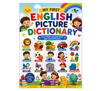 My first English picture dictionary: For preschool, kindergarten and early learners