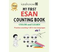 My First Esan Counting Book: Colour and Learn 1 2 3 (Creating Safety with Esan)