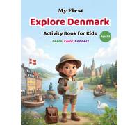 My First Explore Denmark Activity Book for Kids Ages 3-6: Learn, Trace & Color Denmark from A to Z | Preschool Educational Coloring & Activity Book ... and Kids Ages 3-6 | Screen-Free Learning Fun
