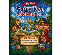 My First Fairy Tale Coloring Book