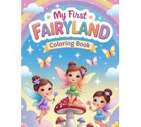 My First Fairyland Coloring Book (Color and Learn Adventures)