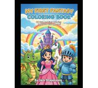 My First Fantasy Coloring Book: 80 Cute and Easy Coloring Pages for Kids Ages 3-5 (Big Fun Coloring Series.)