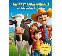 My First Farm Animals: A-Z Coloring Book for Toddlers with Alphabet Tracing and Fun Facts