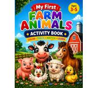 My First Farm Animals Activity Book: Color. Trace. Match. Learn (My First Learning Activities Book Series)