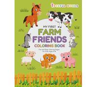 My First Farm Animals Coloring Book for Kids Ages 4-8: Fun and Easy Coloring Pages with Cows, Horses, Pigs, Sheep, Chickens and More: Simple and ... (1derful World Kids Coloring Adventures)