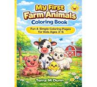 My First Farm Animals Coloring Book: Fun and Simple Coloring Pages for Kids Ages 3-6 | Cute Farm Animals for Toddlers and Preschoolers