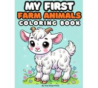 My First Farm Animals Coloring Book: Simple & Cute Farm Animals Coloring Pages for Toddlers Ages 1-4