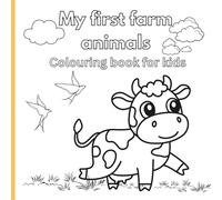 My first farm animals colouring book: Easy big animal picture for little hands