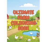My First Farm Animals Colouring Book for Kids Aged 4+: 30+ Fun and Easy Colouring Pages with Cows, Horses, Pigs, Chickens, Sheep, and More Farmyard ... Animal Colouring Books for Kids Ages 4-8)