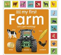 My First Farm: Let's Get Working!: (My First Tabbed Board Book)