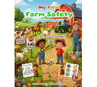 My First Farm Safety Activity Book for Kids Ages 3-6: Learn, Trace, and Color Farm Safety A to Z! Fun Preschool Activities, Mazes, Puzzles, ... Coloring Books for Toddlers (Ages 2-5))